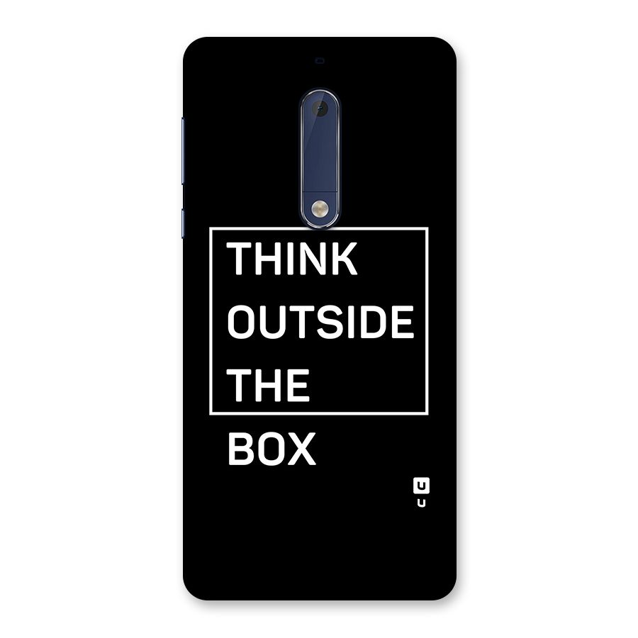 Always Think Outside Back Case for Nokia 5