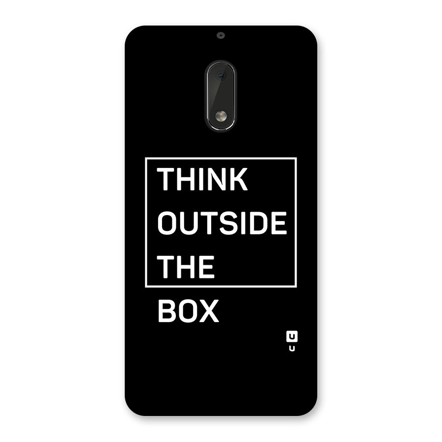 Always Think Outside Back Case for Nokia 6
