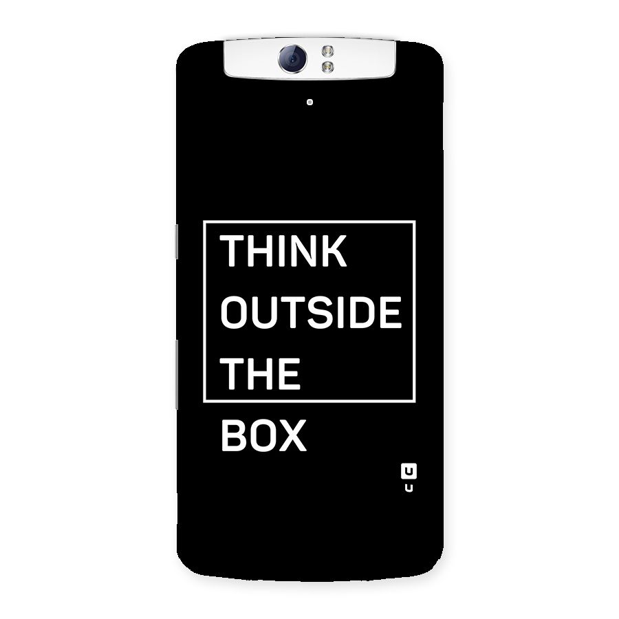 Always Think Outside Back Case for Oppo N1