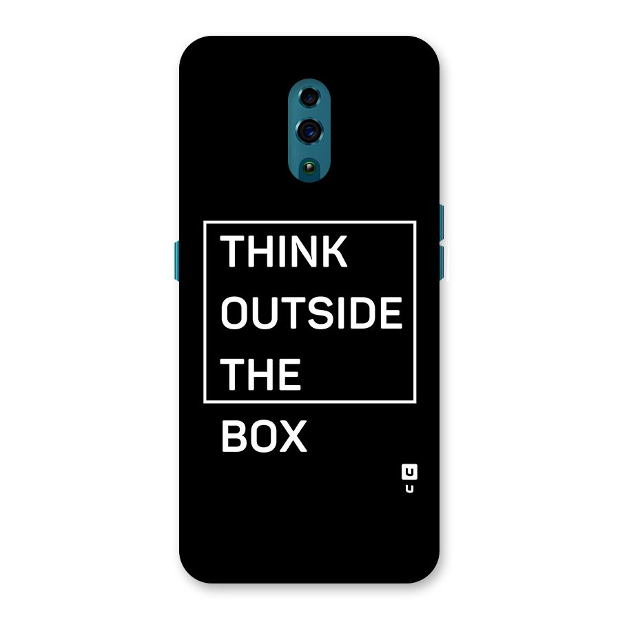 Always Think Outside Back Case for Oppo Reno