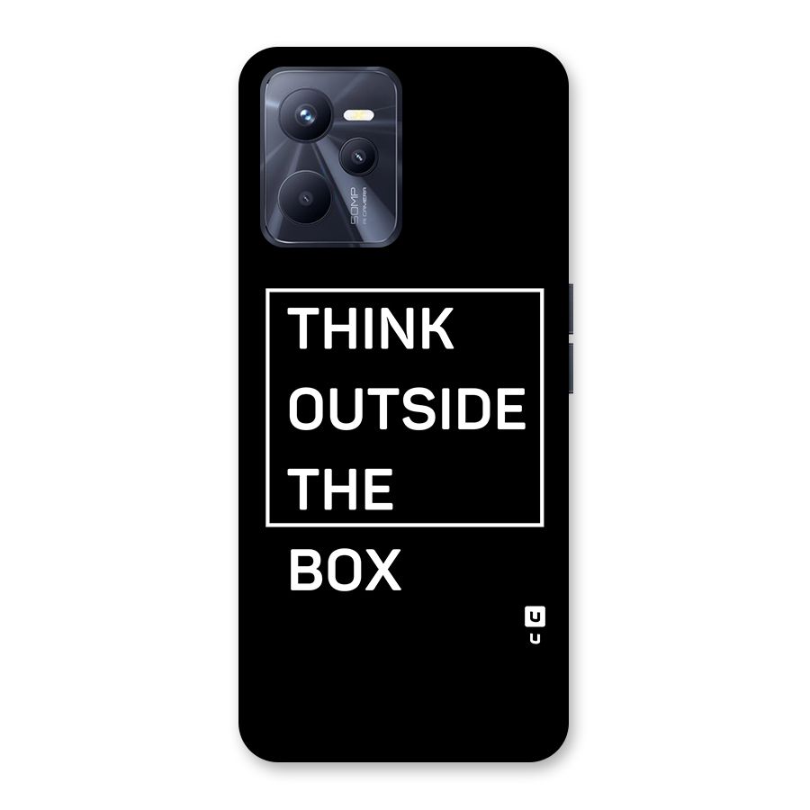 Always Think Outside Back Case for Realme C35