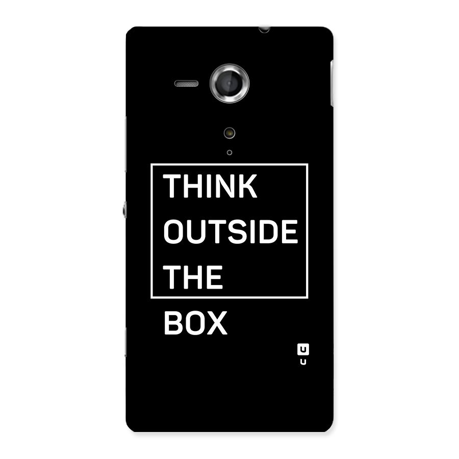 Always Think Outside Back Case for Xperia Sp