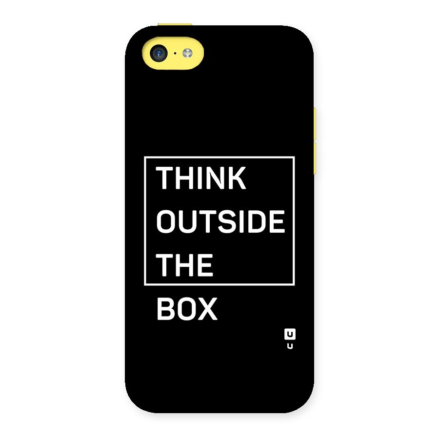 Always Think Outside Back Case for iPhone 5C