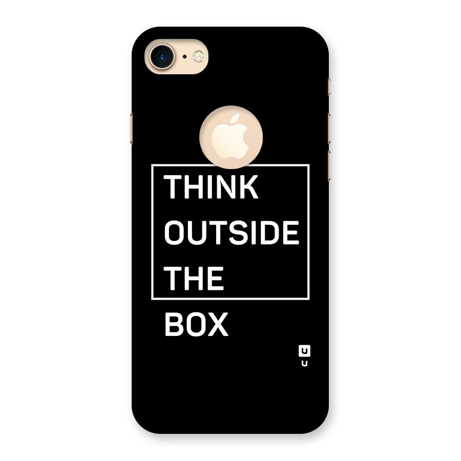 Always Think Outside Back Case for iPhone 7 Logo Cut