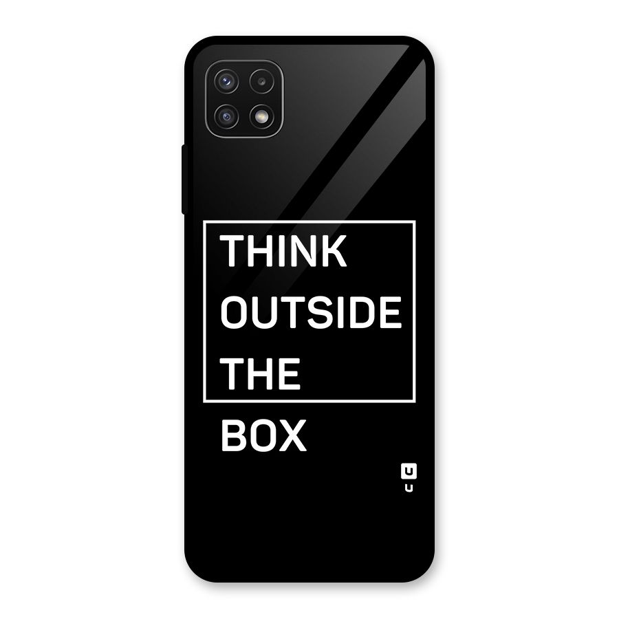 Always Think Outside Glass Back Case for Galaxy A22 5G