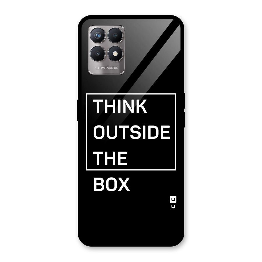 Always Think Outside Glass Back Case for Realme Narzo 50