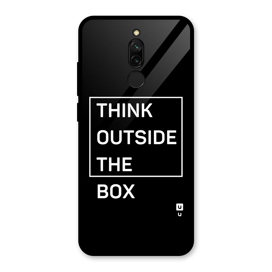 Always Think Outside Glass Back Case for Redmi 8