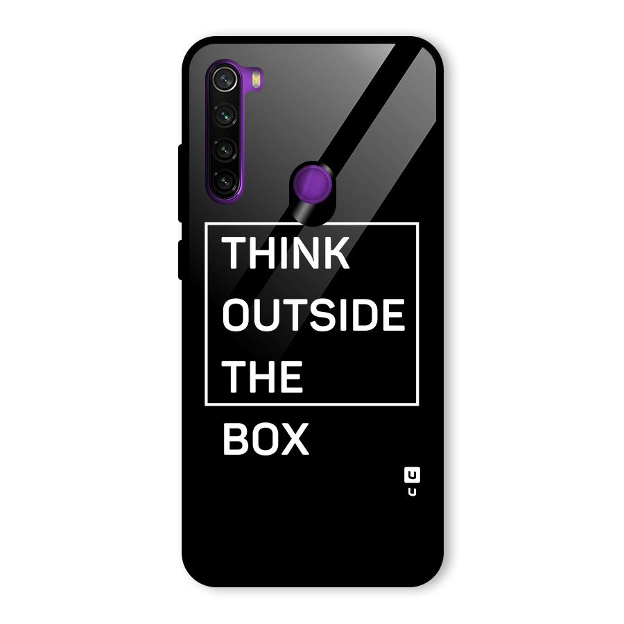 Always Think Outside Glass Back Case for Redmi Note 8