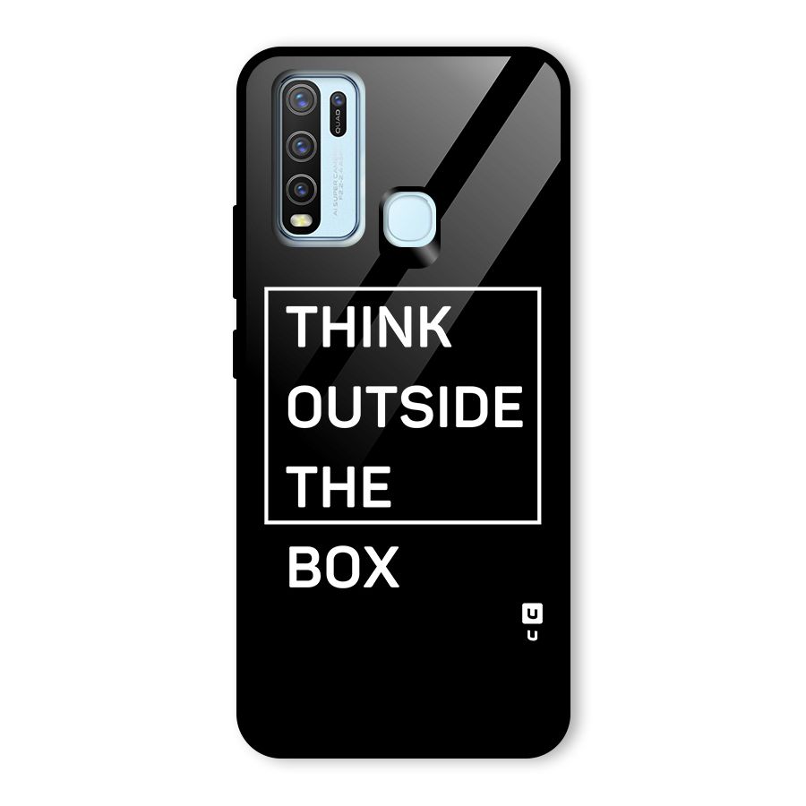 Always Think Outside Glass Back Case for Vivo Y30