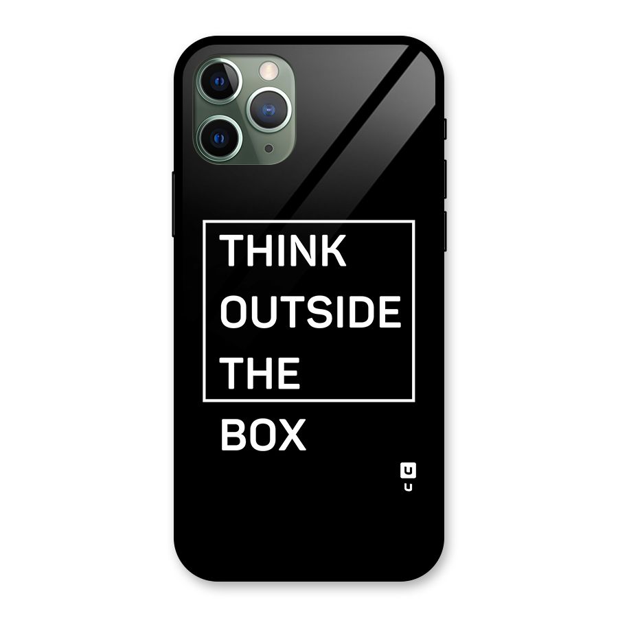 Always Think Outside Glass Back Case for iPhone 11 Pro