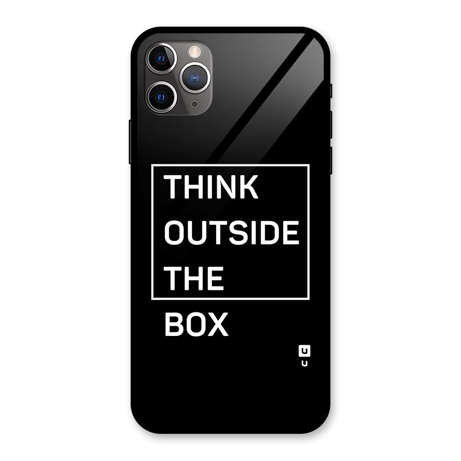Always Think Outside Glass Back Case for iPhone 11 Pro Max