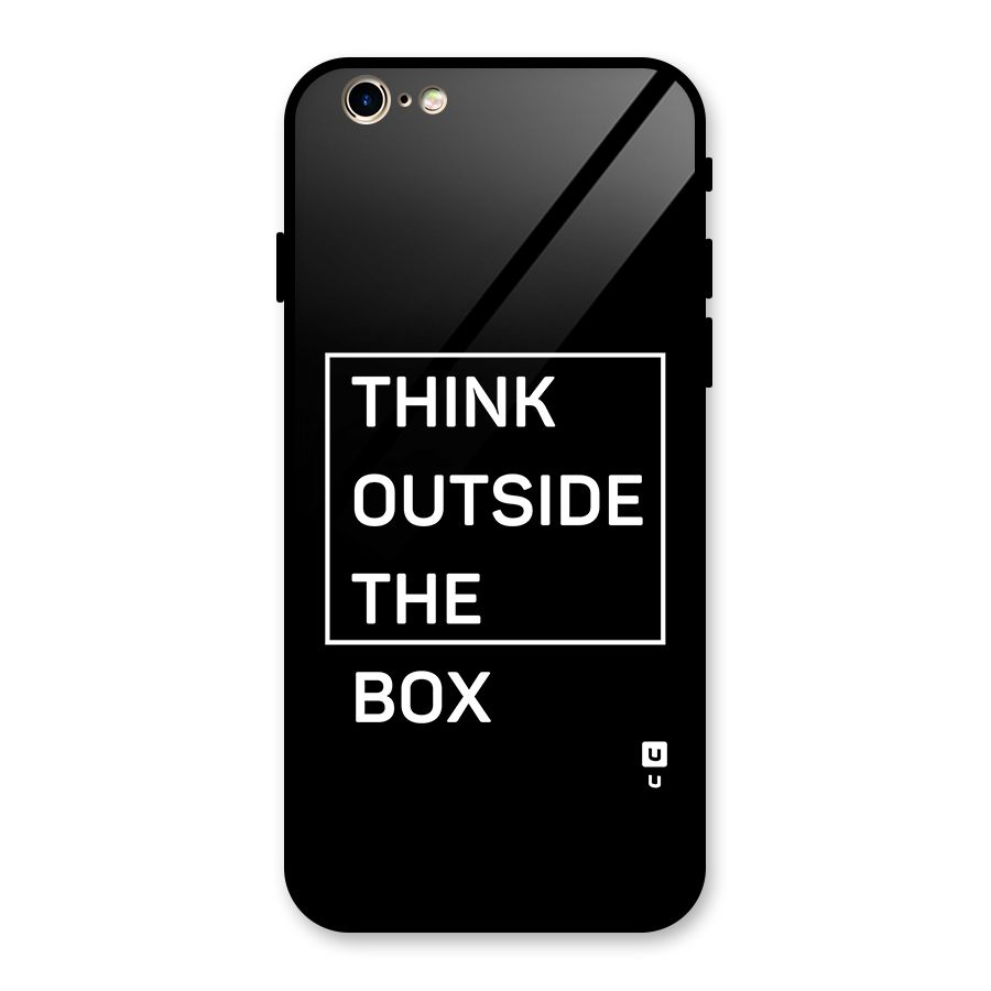 Always Think Outside Glass Back Case for iPhone 6 6S