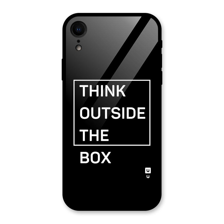 Always Think Outside Glass Back Case for iPhone XR