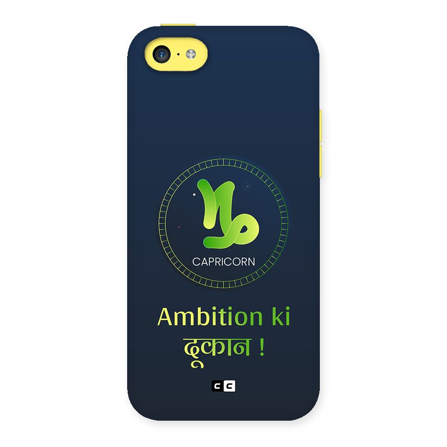 Ambitious Capricorn Back Case for iPhone 5C