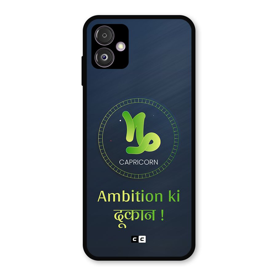 Ambitious Capricorn Metal Back Case for Galaxy F14