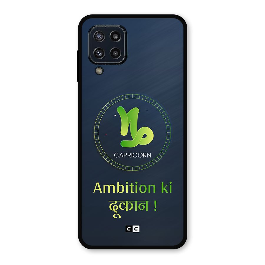 Ambitious Capricorn Metal Back Case for Galaxy M32