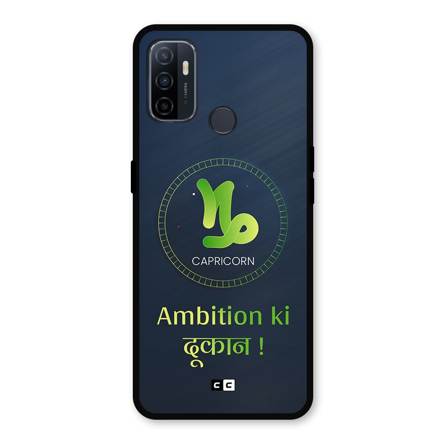 Ambitious Capricorn Metal Back Case for Oppo A53