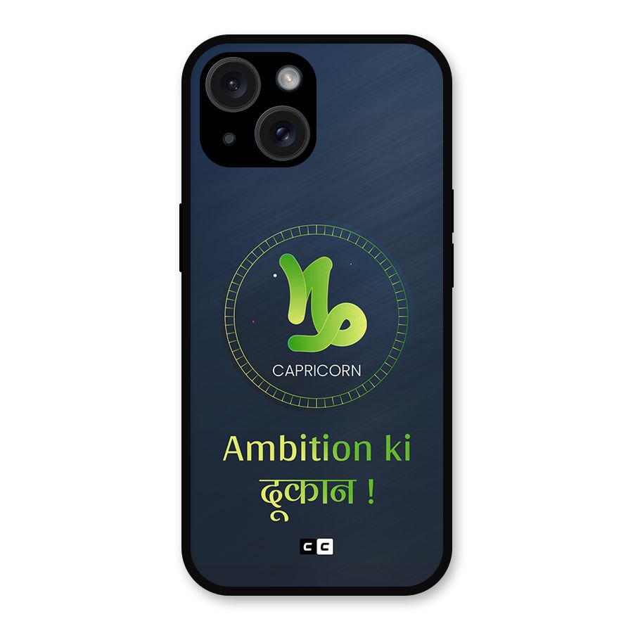 Ambitious Capricorn Metal Back Case for iPhone 15