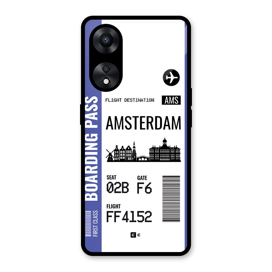 Amsterdam Boarding Pass Glass Back Case for Oppo A78