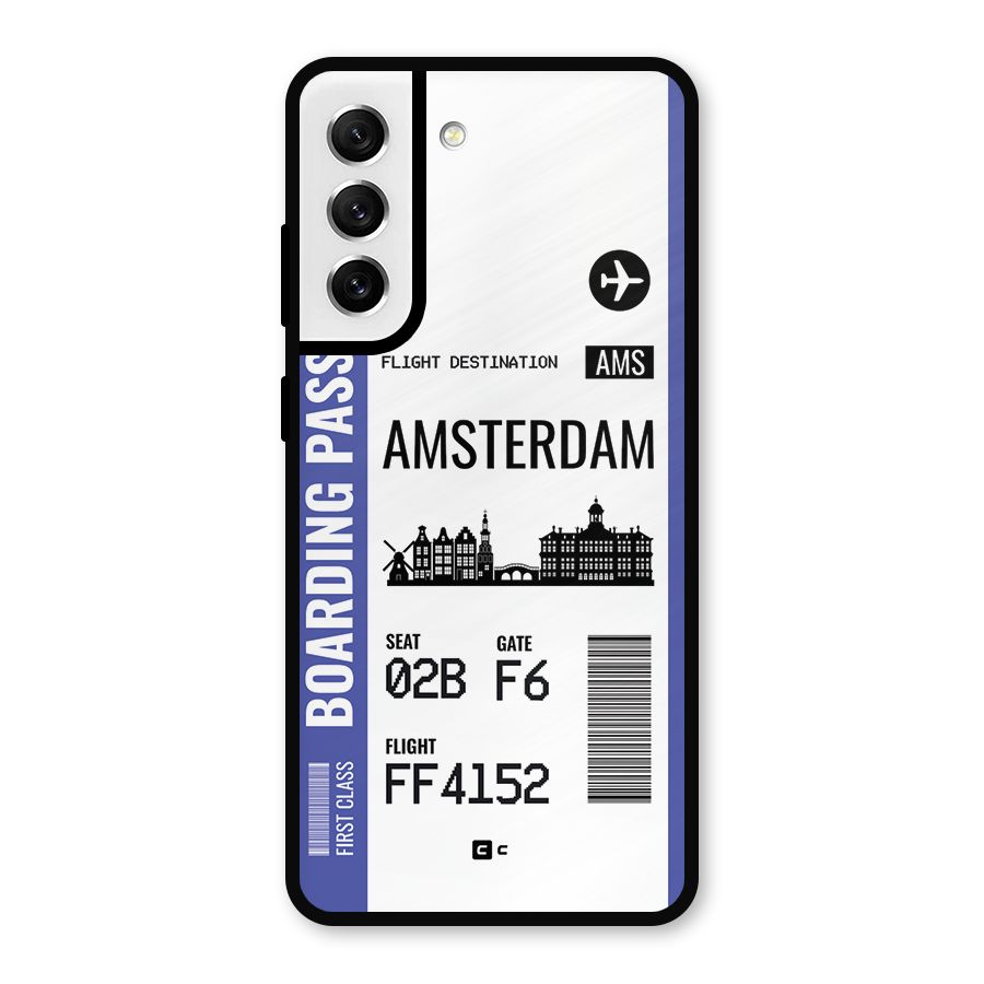 Amsterdam Boarding Pass Metal Back Case for Galaxy S21 FE 5G