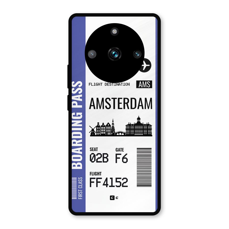 Amsterdam Boarding Pass Metal Back Case for Realme 11 Pro Plus