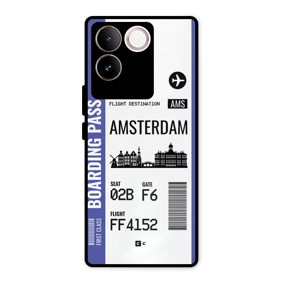 Amsterdam Boarding Pass Metal Back Case for Vivo T2 Pro