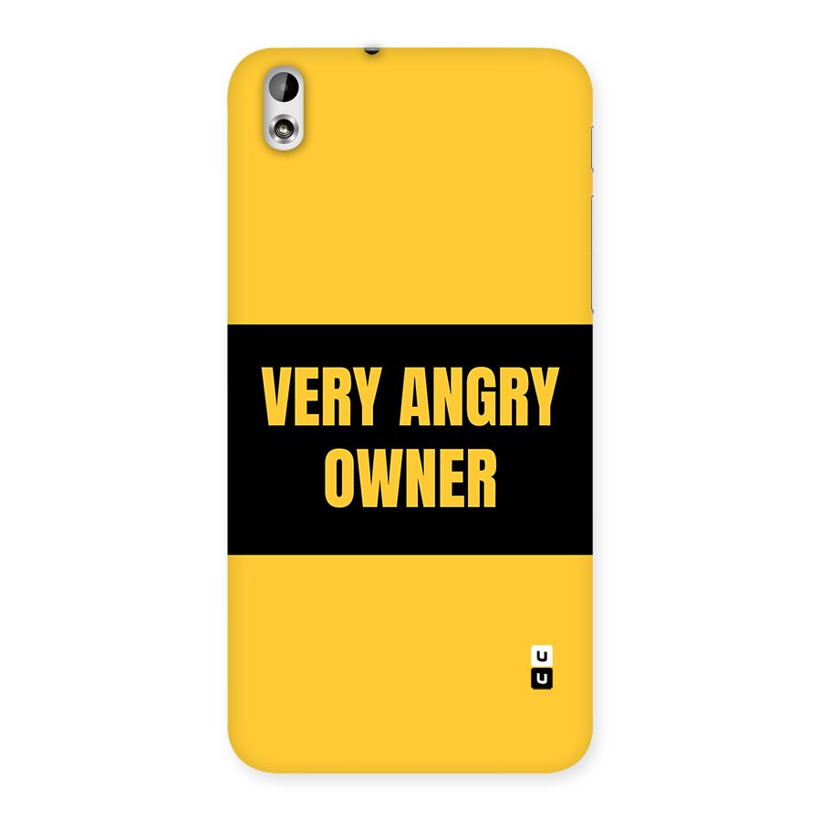 Angry Owner Back Case for Desire 816g