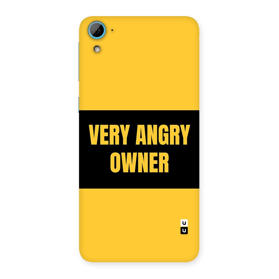 Angry Owner Back Case for Desire 826
