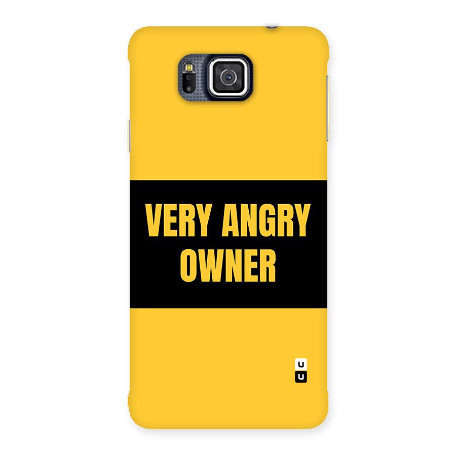 Angry Owner Back Case for Galaxy Alpha