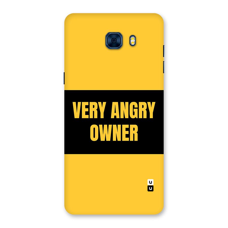 Angry Owner Back Case for Galaxy C7 Pro