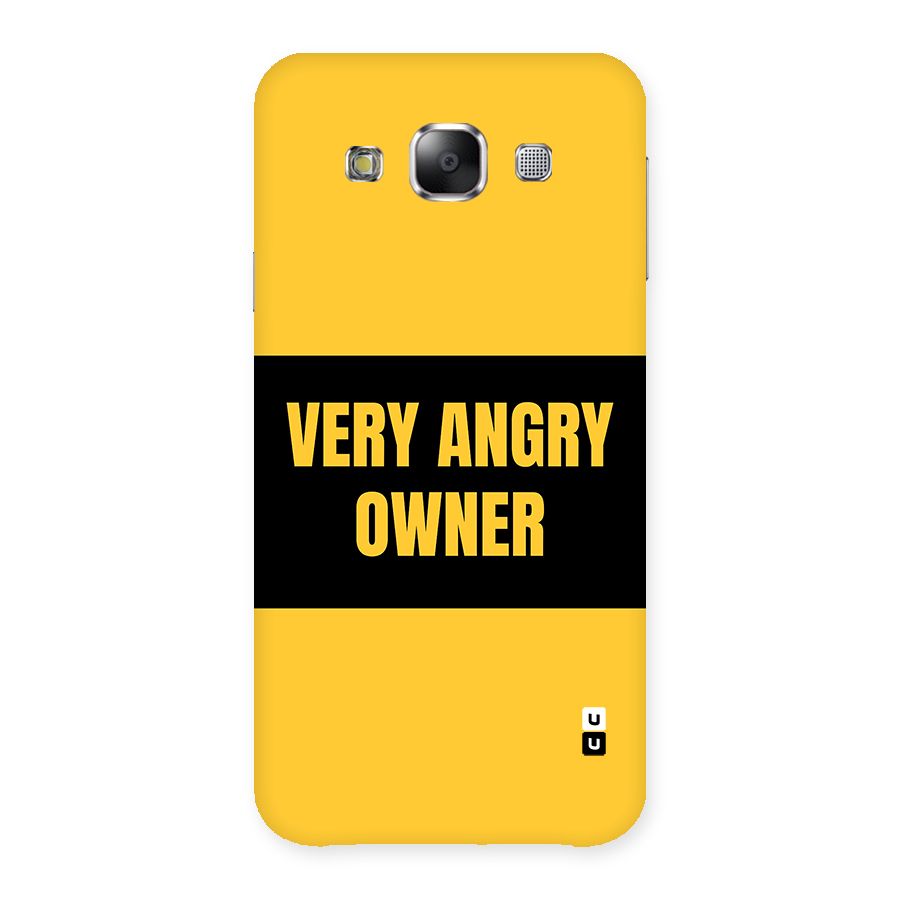 Angry Owner Back Case for Galaxy E5