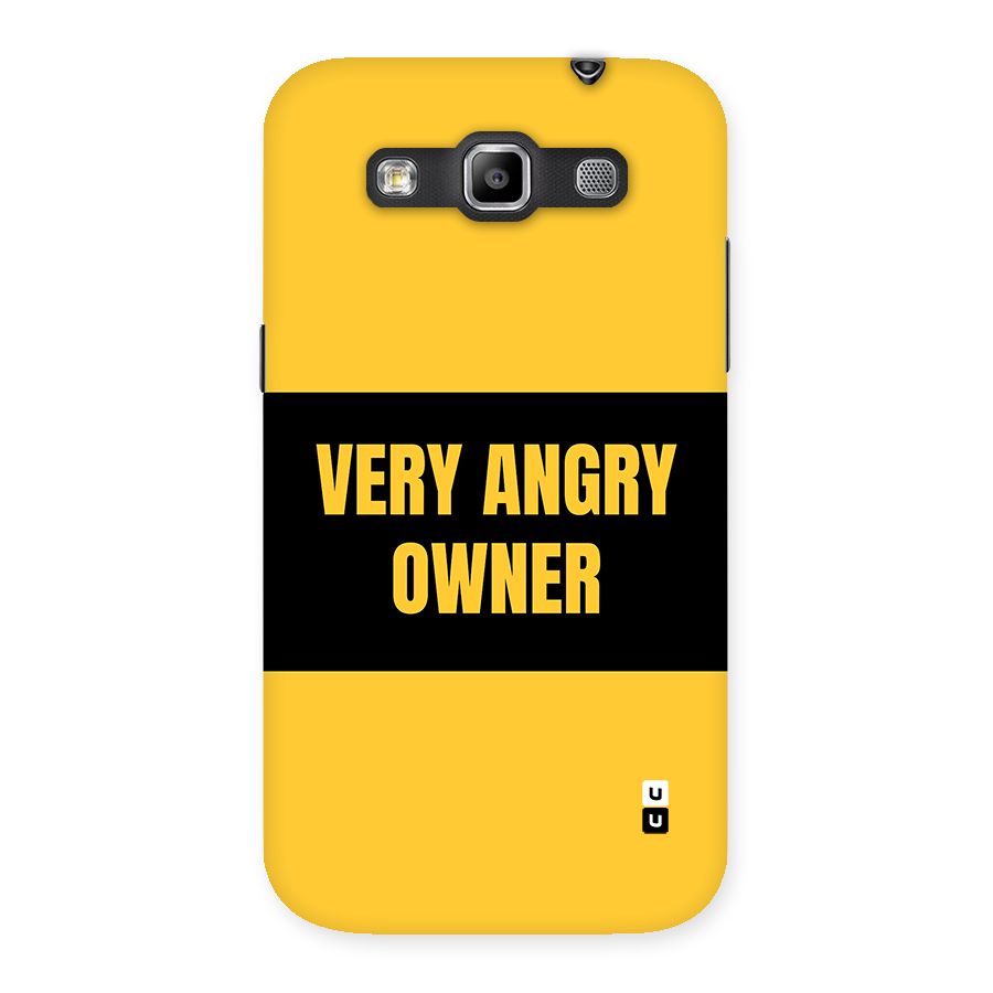 Angry Owner Back Case for Galaxy Grand Quattro