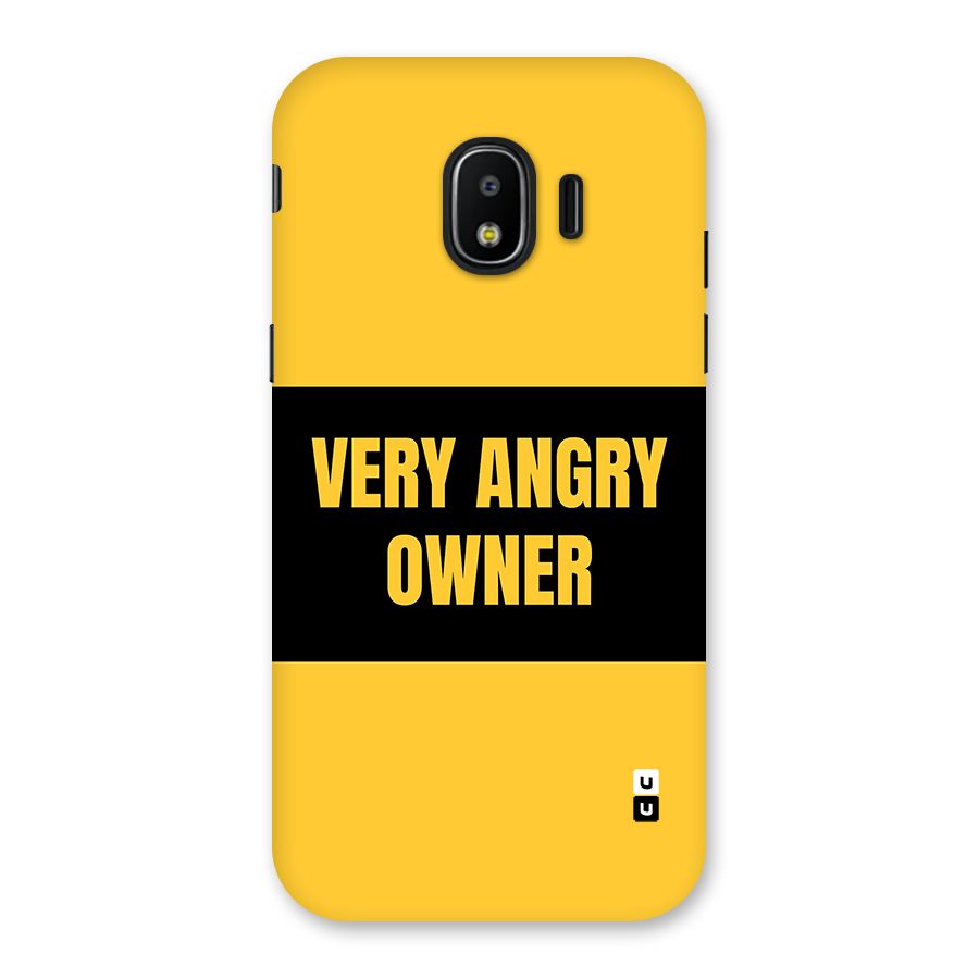 Angry Owner Back Case for Galaxy J2 Pro 2018