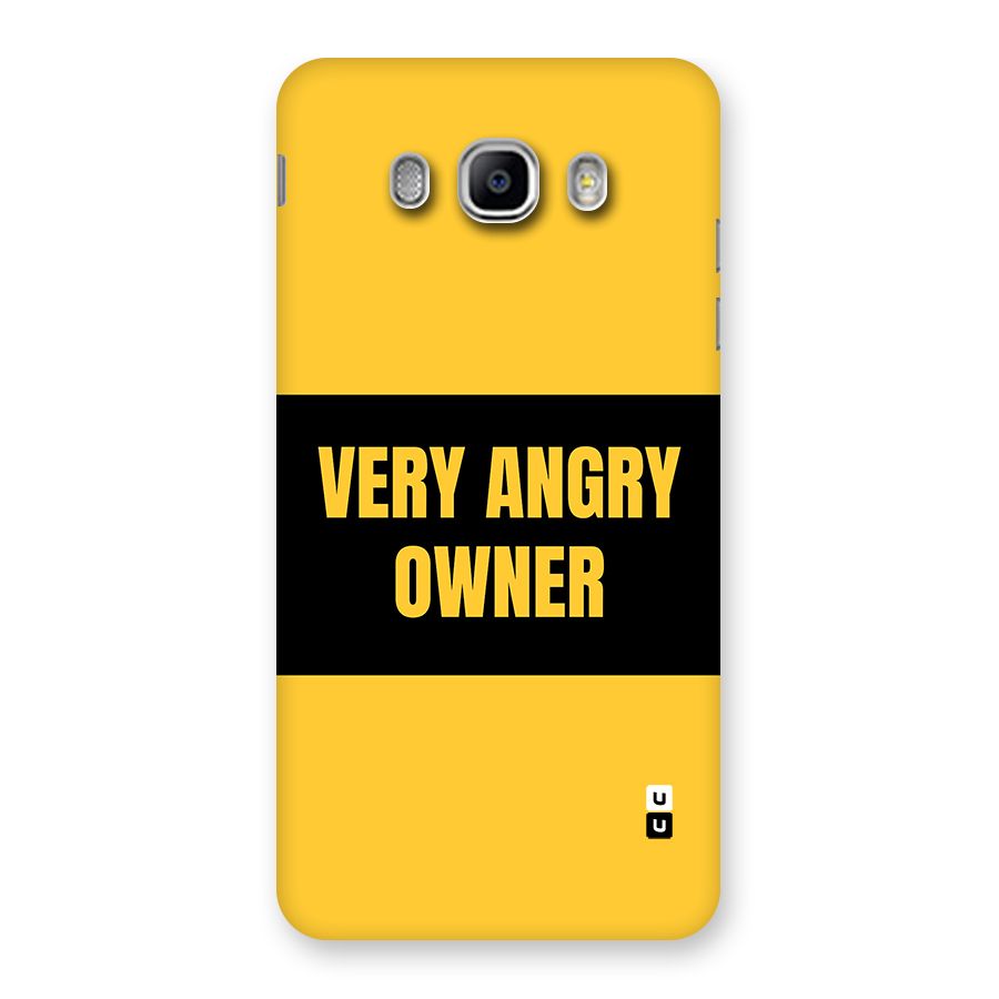 Angry Owner Back Case for Galaxy J5 2016