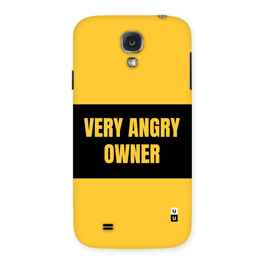 Angry Owner Back Case for Galaxy S4