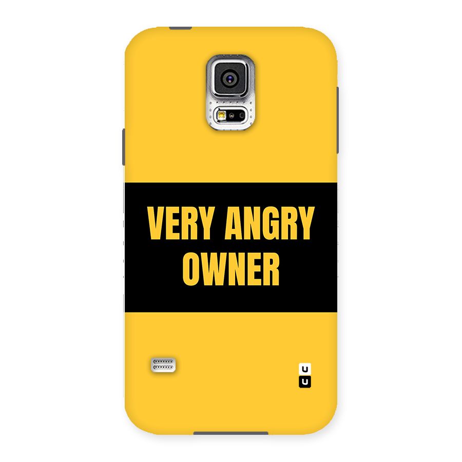 Angry Owner Back Case for Galaxy S5