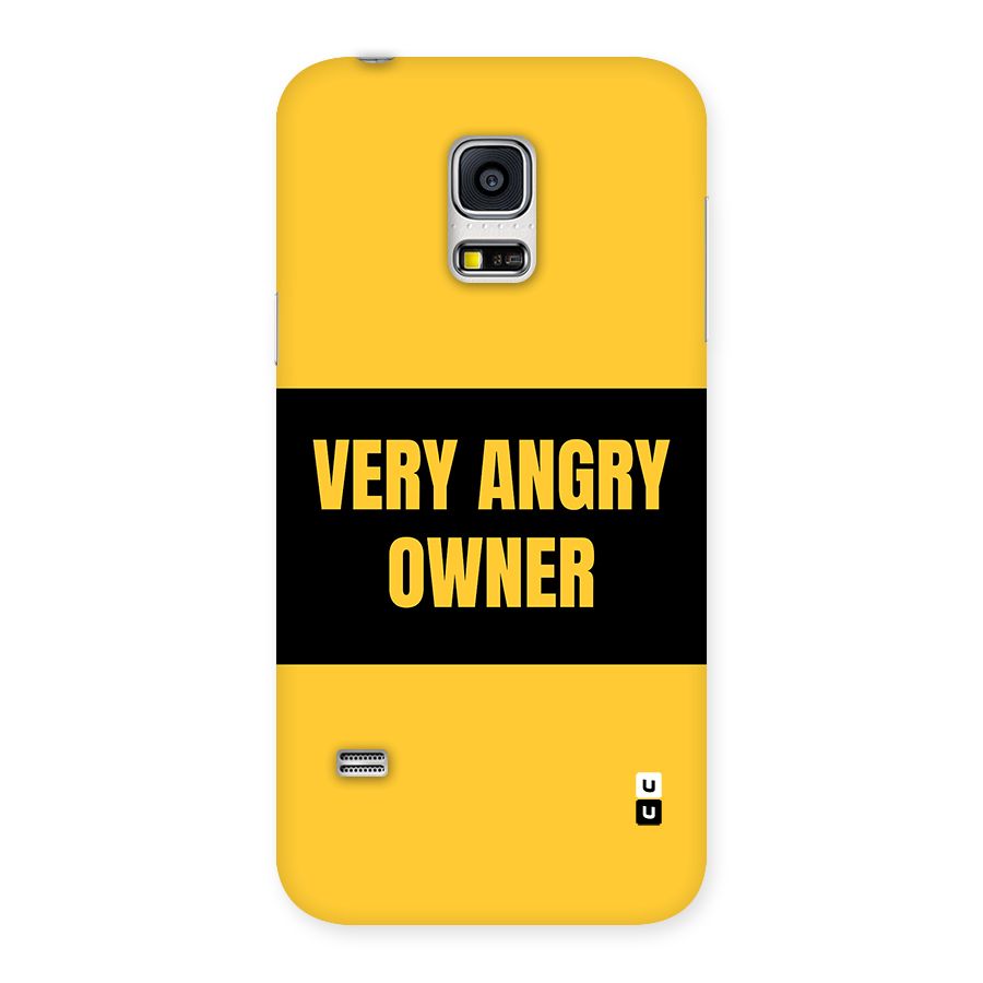 Angry Owner Back Case for Galaxy S5 Mini