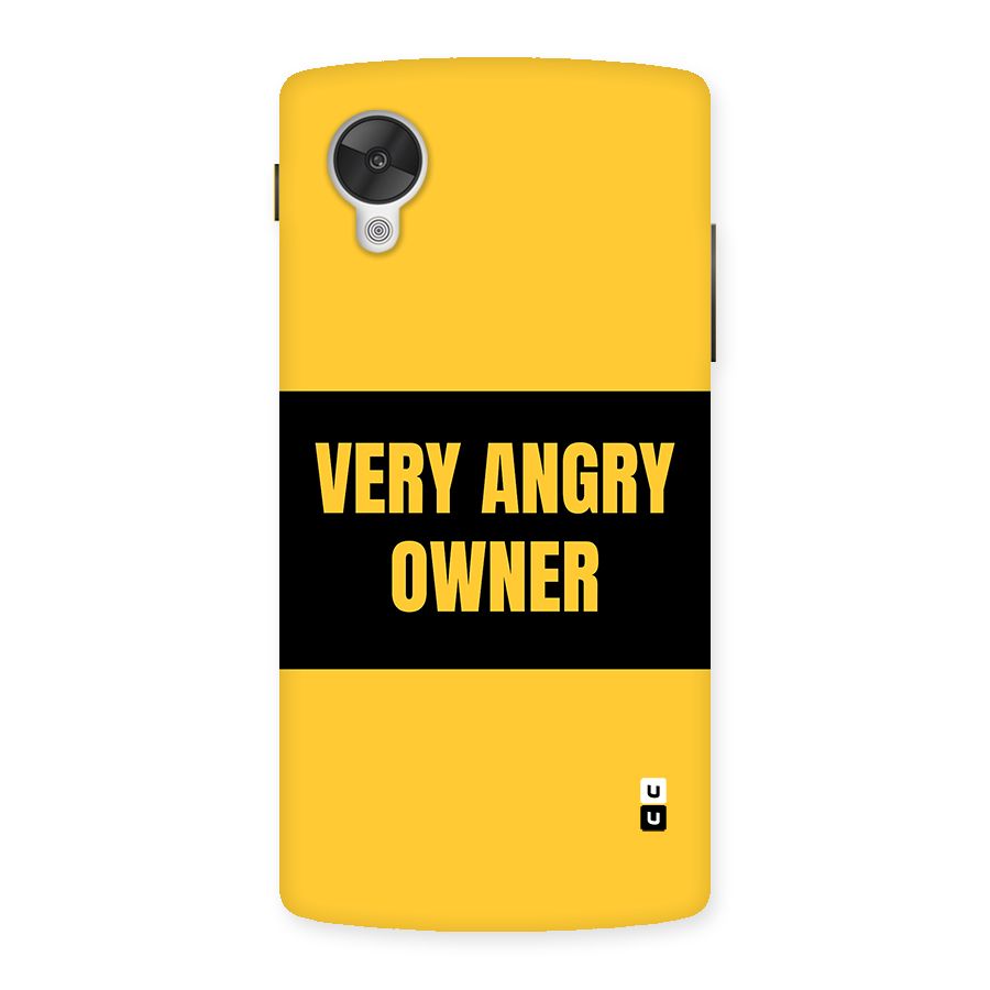 Angry Owner Back Case for Google Nexus 5
