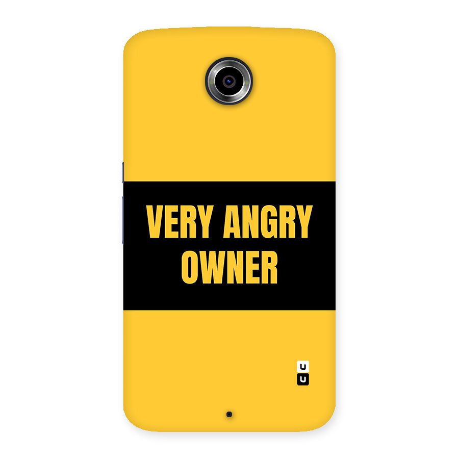 Angry Owner Back Case for Google Nexus 6