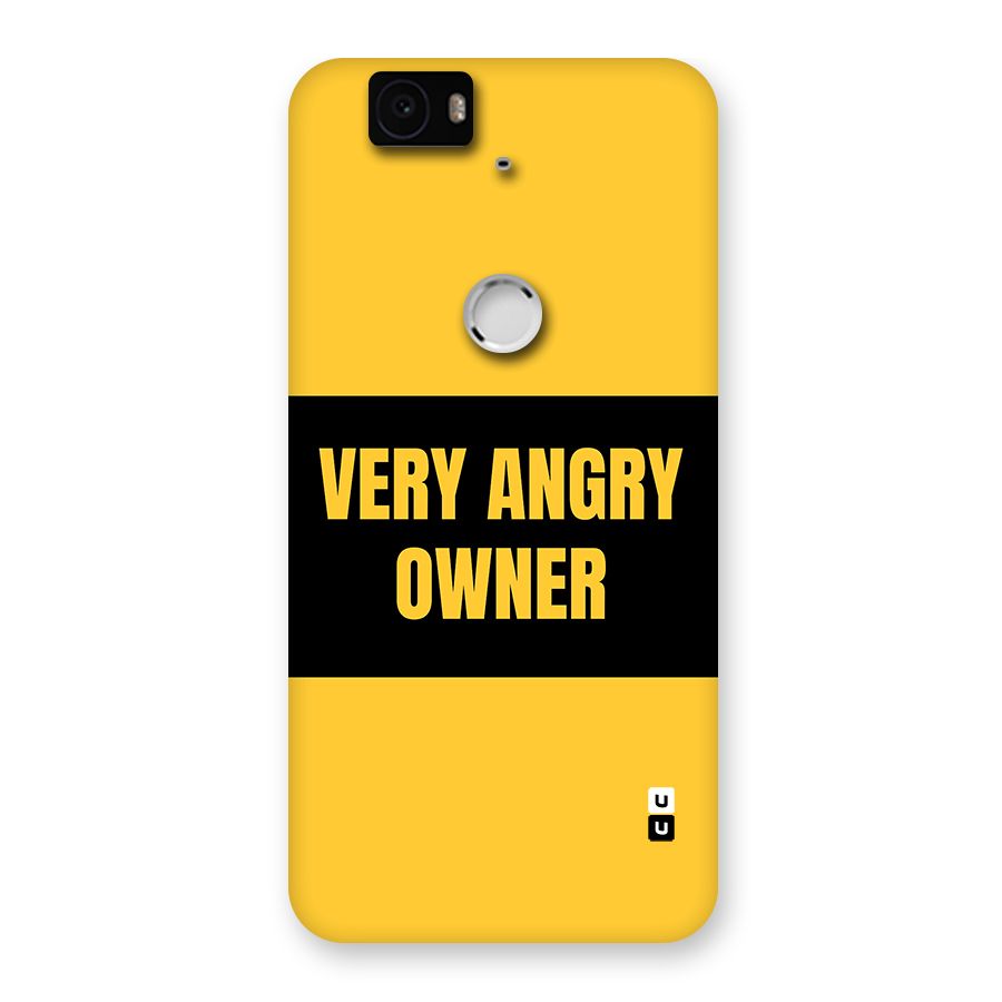 Angry Owner Back Case for Google Nexus 6P