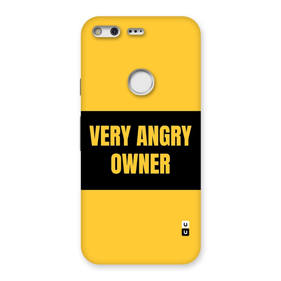 Angry Owner Back Case for Google Pixel