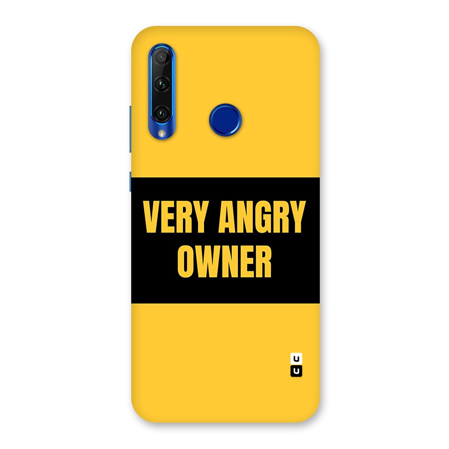 Angry Owner Back Case for Honor 20i
