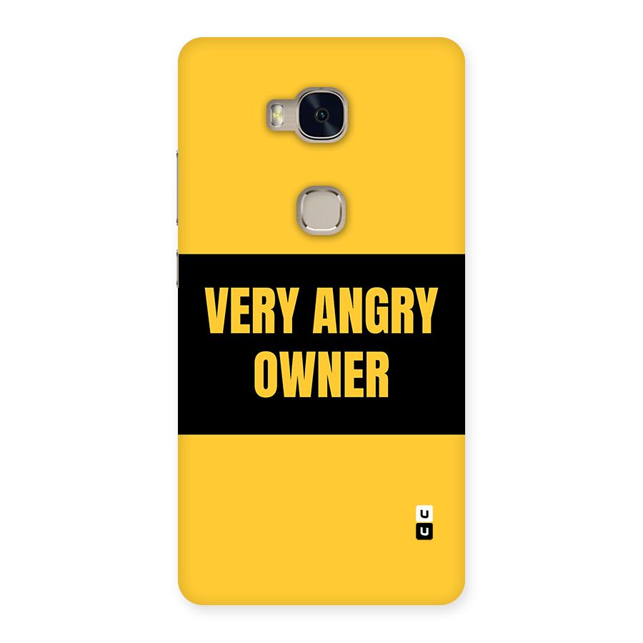 Angry Owner Back Case for Honor 5X