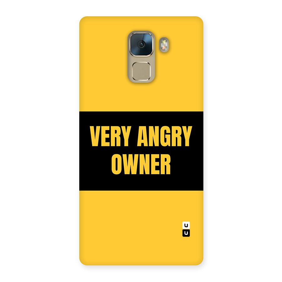 Angry Owner Back Case for Honor 7