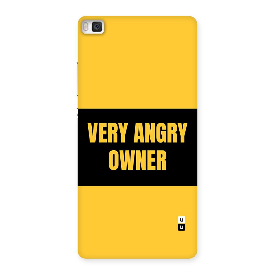 Angry Owner Back Case for Huawei P8