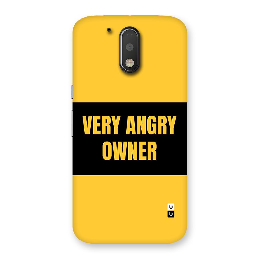 Angry Owner Back Case for Moto G4 Plus