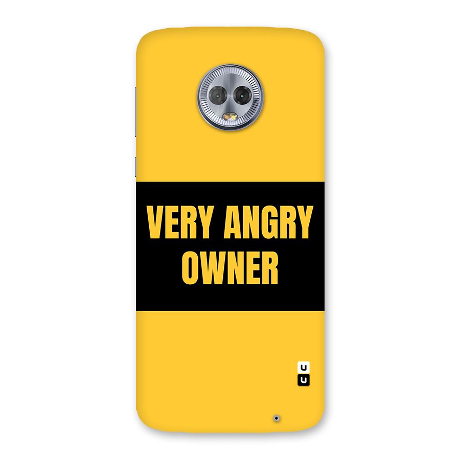 Angry Owner Back Case for Moto G6 Plus
