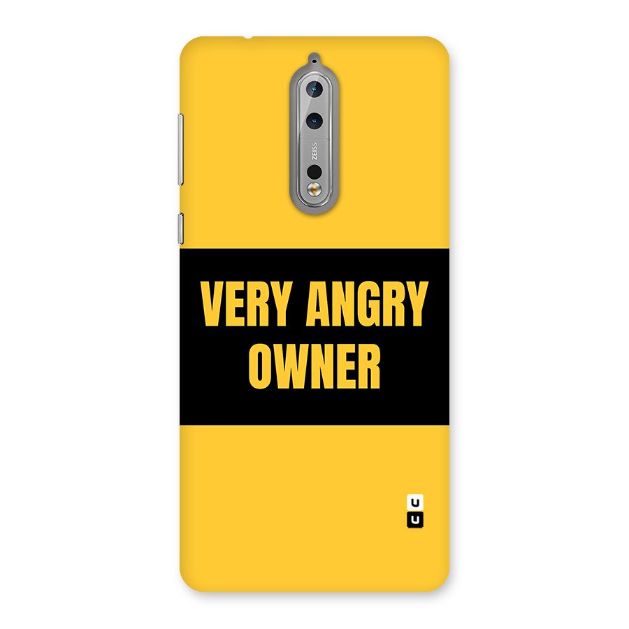 Angry Owner Back Case for Nokia 8