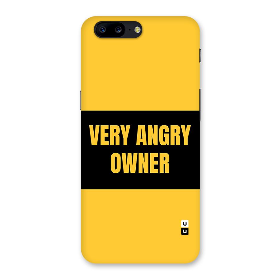 Angry Owner Back Case for OnePlus 5