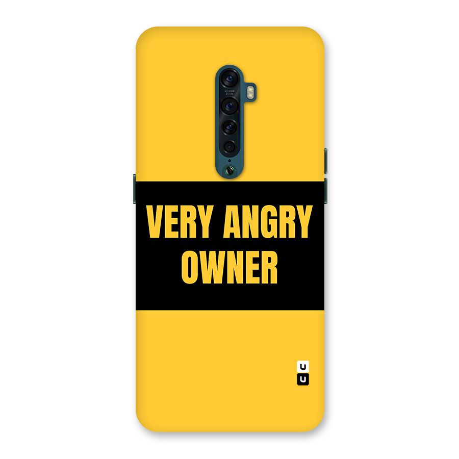Angry Owner Back Case for Oppo Reno2